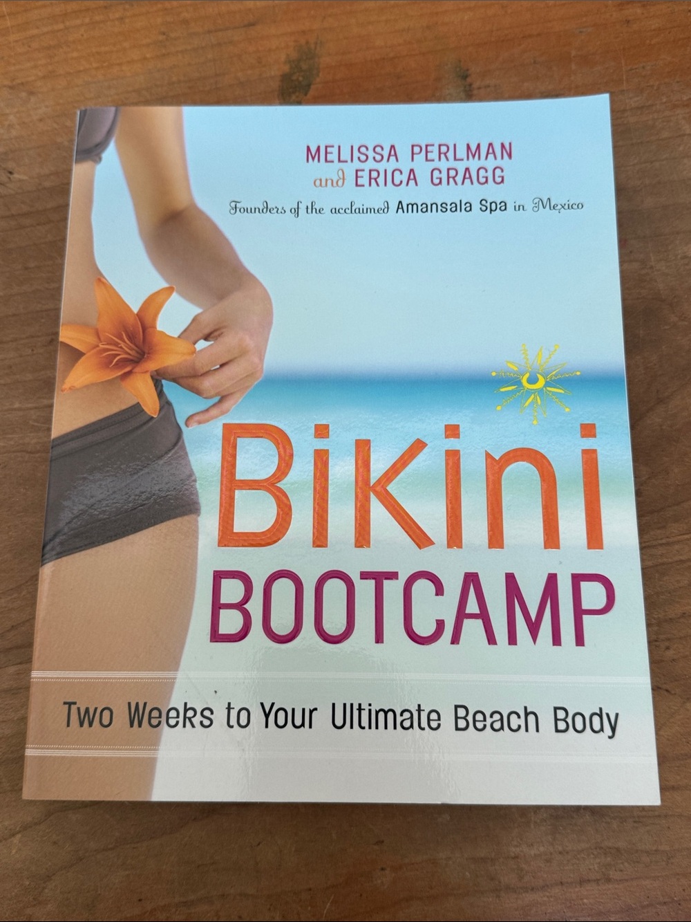 Bikini Bootcamp by Melissa Perlman & Erica Gragg